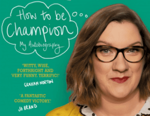 Sarah Millican How to Be Champion Orion Publishing Group